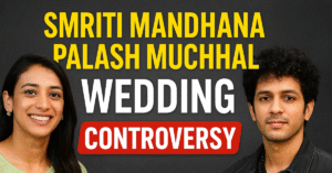 Smriti Mandhana Palash Muchhal Drama Unfolds!