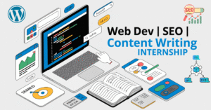 Apply Now! Web Dev, SEO & Content Writing Internship 2025