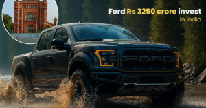 Ford India Return | Rs 3250 Crore Mega Investment